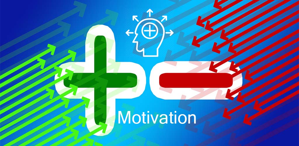 What Does Positive And Negative Motivation Mean